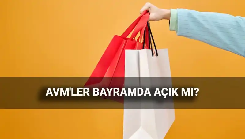 2025 Kurban Bayramı'nda AVM'ler Açık mı? Çalışma Saatleri Neler Olacak?