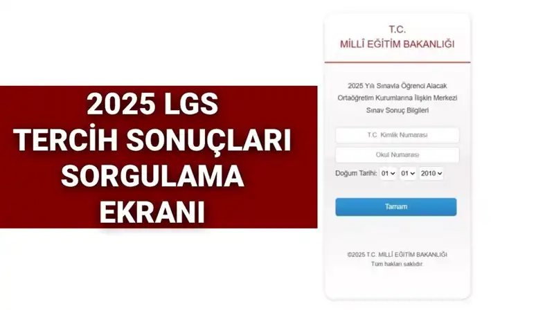 2025 LGS Tercih Sonuçları Açıklandı mı? Sorgulama Ekranı Burada!