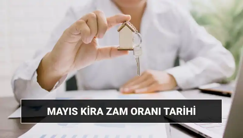 Kira Artış Oranları 2025’te Alevleniyor: Mayıs Zammı Ne Zaman Açıklanacak?