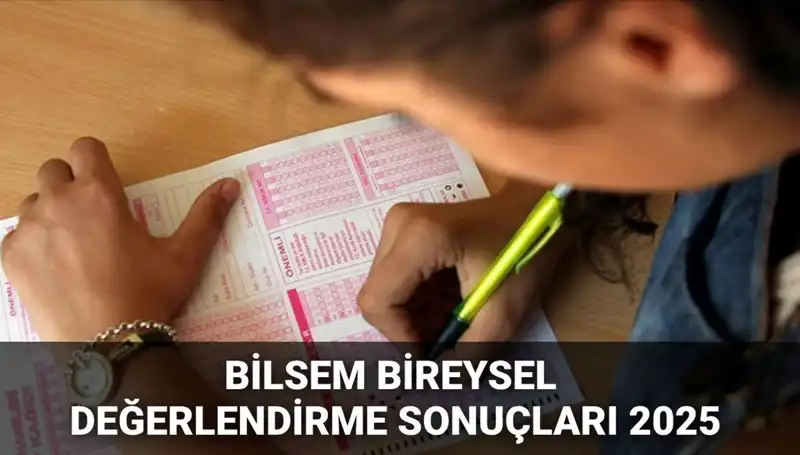 2025 BİLSEM Bireysel Değerlendirme Sonuçları: Kazananlar Kimler?
