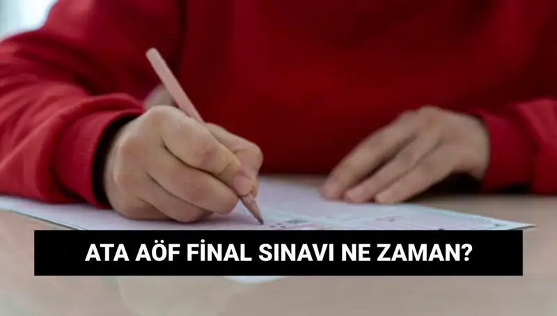 ATA AÖF Final Sınav Yerleri Açıklandı! Tarihleri Kaçırmayın
