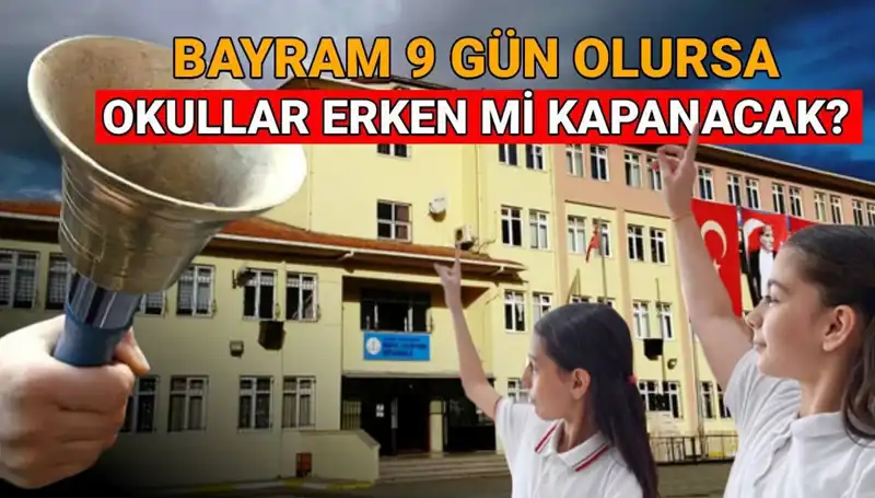 2024-2025 Eğitim Yılında MEB Okulları Ne Zaman Kapanıyor?