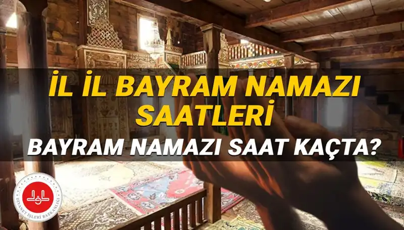 Türkiye'de Kurban Bayramı Namazı Saatleri: 2025'te Hangi İllerde Ne Zaman?
