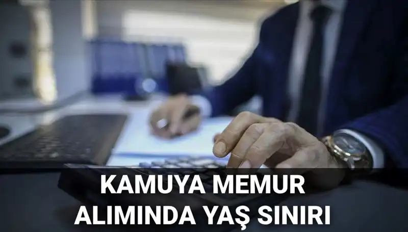 Kamuya Memur Alımında Yaş Sınırı Değişti mi? İşte Cevabı!