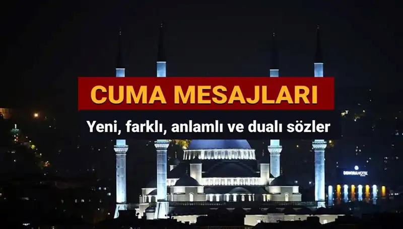 2025 Yılına Özel En Güzel Cuma Mesajları: Dualı ve Anlamlı Seçenekler