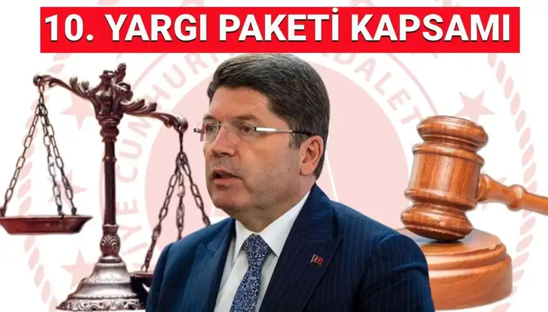 Türkiye'de 10. Yargı Paketi ile Değişenler: Genel Af Olacak mı?